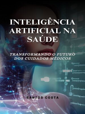 cover image of Inteligência Artificial na Saúde